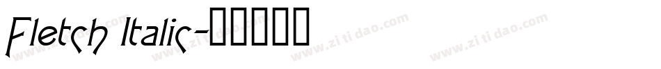 Fletch Italic字体转换